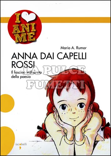 I LOVE ANIME #    11: ANNA DAI CAPELLI ROSSI